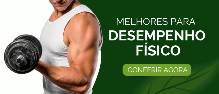 Melhores para Desempenho Físico